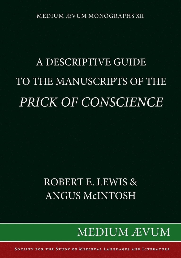 Robert E. Lewis, Angus McIntosh, Robert E Lewis, Angus Mcintosh - Descriptive Guide to the Manuscripts of the "Prick of Conscience", Häftad