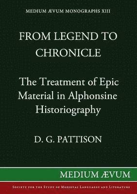 David G. Pattison - From Legend to Chronicle, Häftad