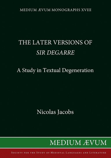 Nicolas Jacobs - Later Versions of "Sir Degarre", Häftad