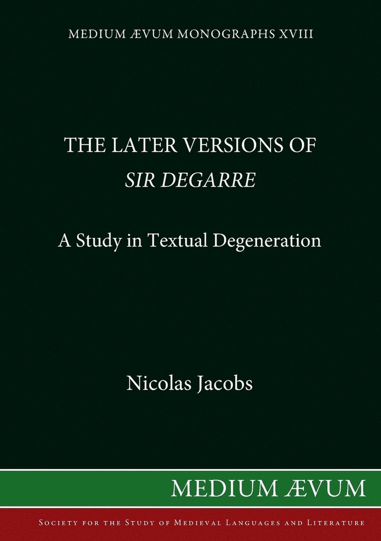 Nicolas Jacobs, Nicholas Jacobs - Later Versions of "Sir Degarre", Häftad