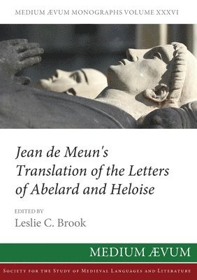 Jean de Meun's Translation of the Letters of Abelard and Heloise 1