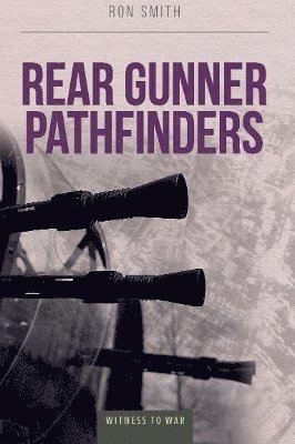 Rear Gunner Pathfinders 1