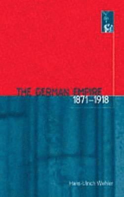 Hans-Ulrich Wehler, Hans Ulrich Wehler - German Empire, 1871-1918, Häftad