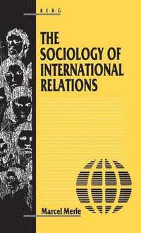 bokomslag Sociology of International Relations