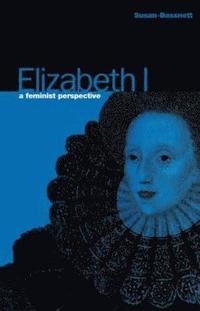 bokomslag Elizabeth I