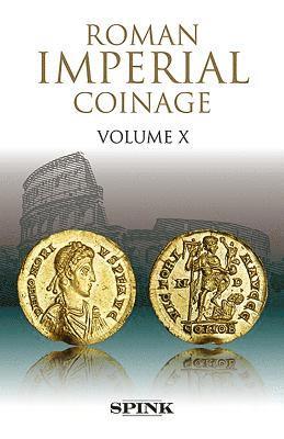 Roman Imperial Coinage: v. 10 The Divided Empire and the Fall of the Western Parts, 395-491 1