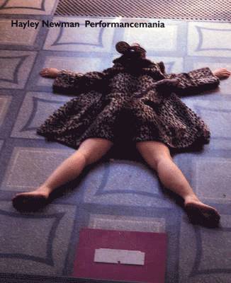 Performancemania - Hayley Newman