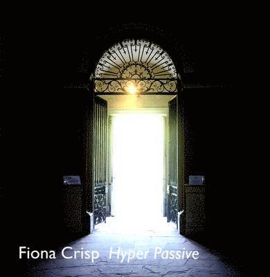 Fiona Crisp - Hyper Passive 1