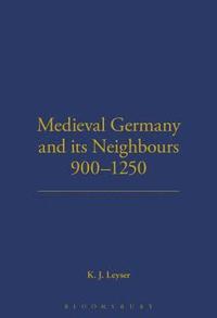 bokomslag Medieval Germany and its Neighbours, 900-1250