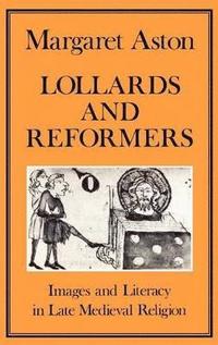 bokomslag Lollards and Reformers