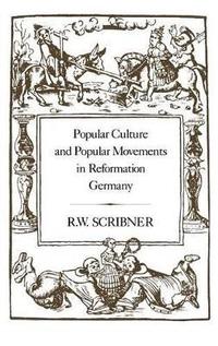 bokomslag Popular Culture and Popular Movements in Reformation Germany