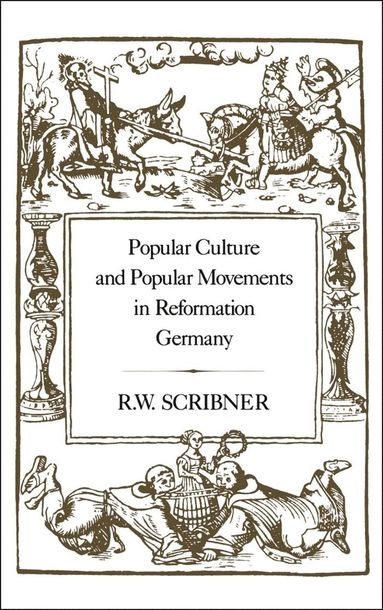 bokomslag Popular Culture and Popular Movements in Reformation Germany