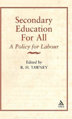 R. H. Tawney - Secondary Education for All, Inbunden