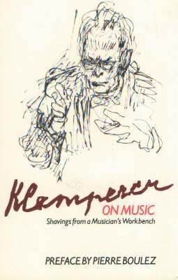 Klemperer on Music: 2 1