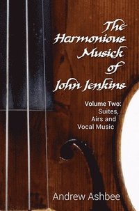bokomslag The Harmonious Musick of John Jenkins II