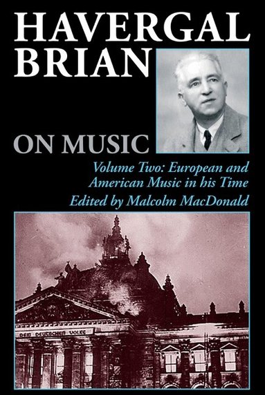 Havergal Brian - Havergal Brian on Music, Inbunden