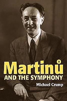 Martinu and the Symphony 1