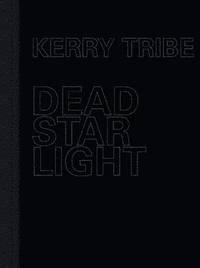 bokomslag Kerry Tribe - Dead Star Light