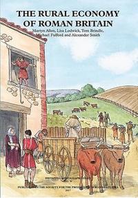 bokomslag The Rural Economy of Roman Britain: New Visions of the Countryside of Roman Britain Volume 2