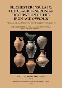 bokomslag Silchester Insula IX: The Claudio-Neronian Occupation of the Iron Age Oppidum