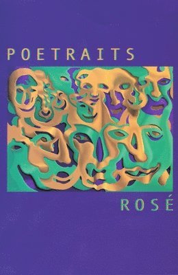 Rosé - Poetraits, Häftad