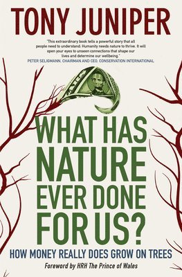 What Has Nature Ever Done for Us? 1