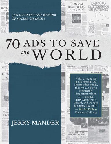 Jerry Mander, Carrie Pilto - 70 Ads to Save the World, Häftad