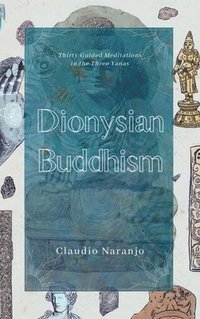 bokomslag Dionysian Buddhism