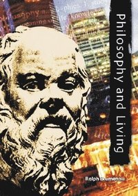 bokomslag Philosophy and Living