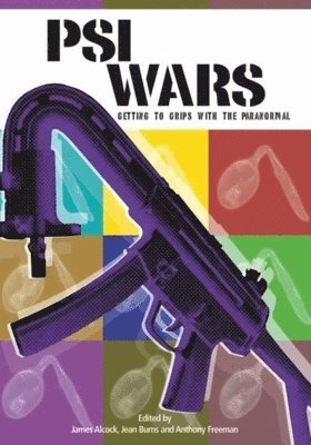 James E Alcock, Jean Burns, Anthony Freeman - Psi Wars, Häftad