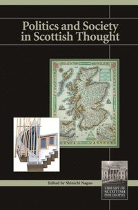 bokomslag Politics and Society in Scottish Thought