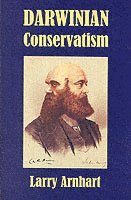 Larry Arnhart - Darwinian Conservatism, Häftad