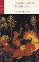 Lesley Blanch - Journey into the Mind's Eye, Häftad