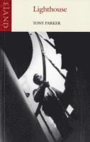 Tony Parker - Lighthouse, Häftad