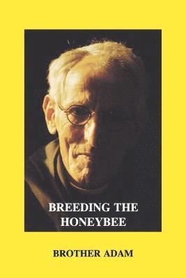 Breeding the Honeybee 1