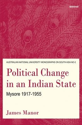 James Manor, James Manor - Political change in an Indian state, Inbunden