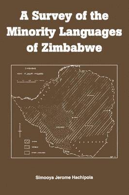 bokomslag A Survey of the Minority Languages of Zimbabwe
