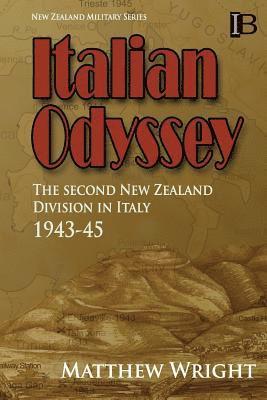 bokomslag Italian Odyssey: The Second New Zealand Division in Italy 1943-45