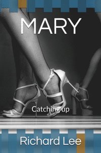 bokomslag Mary: Catching up