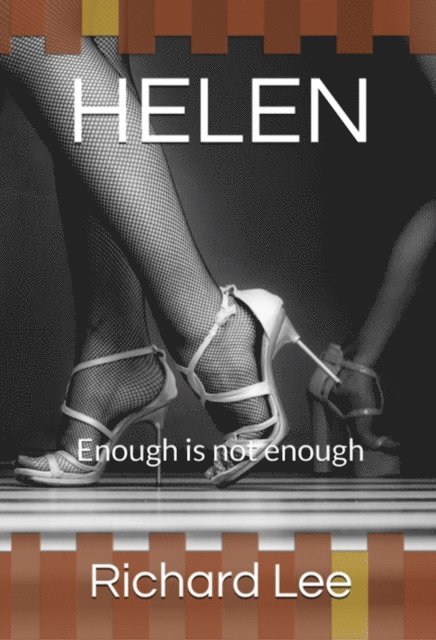 Helen: Enough is not enough 1