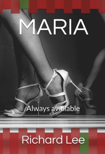 Richard Lee - Maria: Always available, Häftad