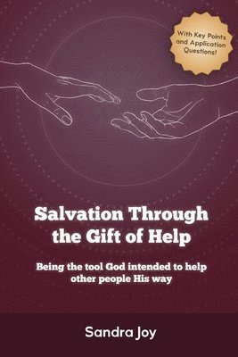 Salvation Through the Gift of Help 1