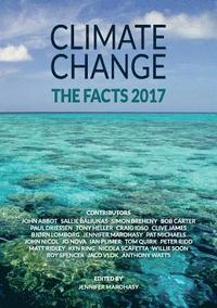 bokomslag Climate Change: The Facts 2017