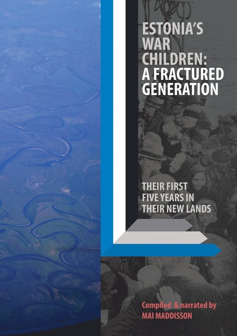 Estonia's War Children: A Fractured Generation