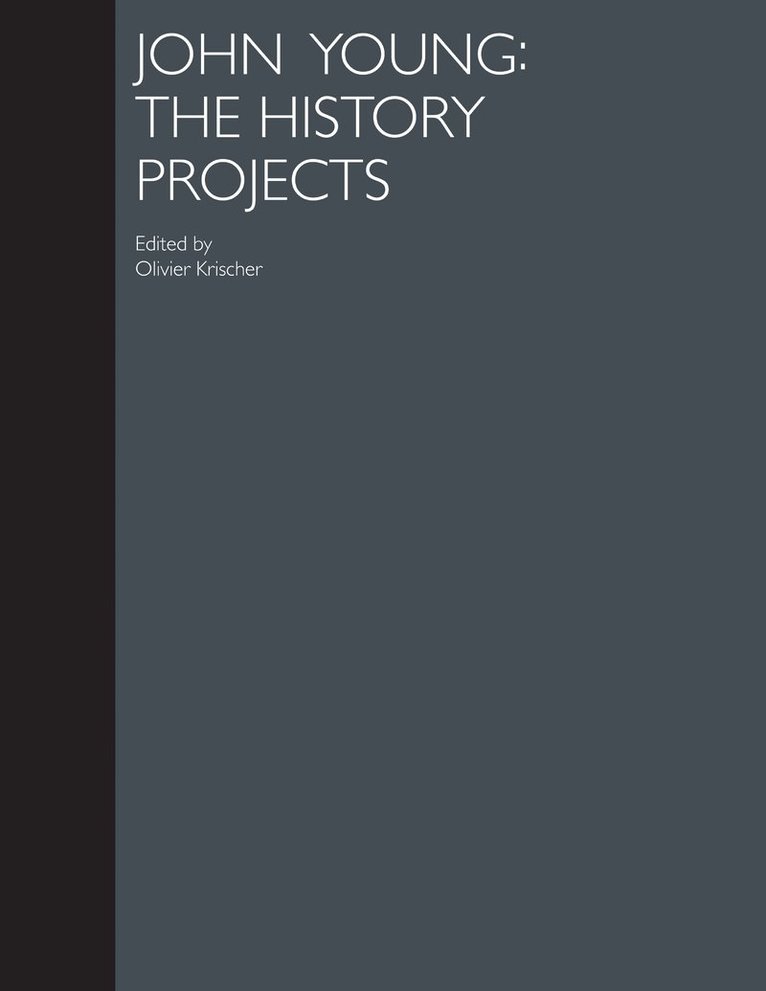 John Young: The History Projects 1