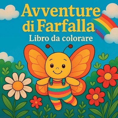 Chris Martin - Avventure di Farfalla - Libro da colorare, Häftad