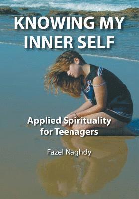 Fazel Naghdy, Fazel, Naghdy - Knowing My Inner Self, Häftad