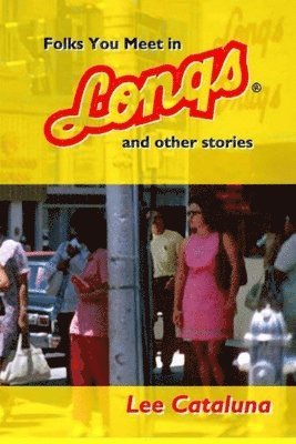 Folks You Meet in Longs