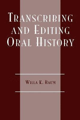 Transcribing and Editing Oral History 1