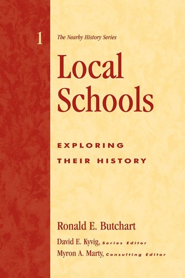 Ronald E. Butchart - Local Schools, Häftad